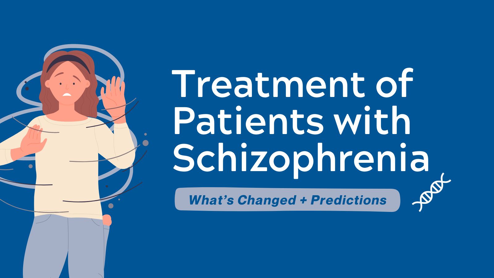 Schizophrenia Treatment